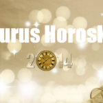 Taurus – Horoscope 2014